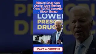 Biden&rsquo;s Drug Cost Cap to Save Seniors Over $1,000 Annually, Study Shows