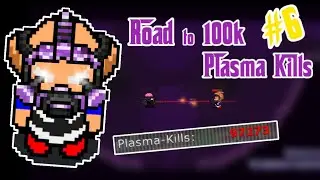 I'm about to get 100k Plasma Kills!! | Road to 100k Plasma Kills #6 | Graal Era