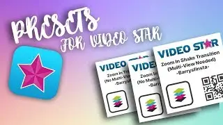 PRESETS FOR VIDEO STAR!!//Barrysfinsta