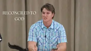 Reconciled To God