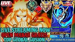 🔴LIVE MLBB - OPEN MABAR GRATIS BERSAMA GLOBAL GUSION YOGSENKOU - PUSH TOP 1 GUSION - AUTO WINSTREAK