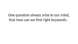 Find Best Keywords in 2020 | Keywords Research 2020