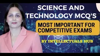 Top 50 Science and technology MCQ'S for Competitive Exams |SSC,PSE, SSB,UPSC, PSC,CGL,IBPS, NET,NDA