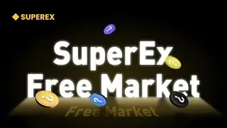 SuperEx Free Market: Ushering in a New Era of User-Controlled Token Listings!