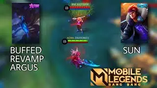 REVAMP ARGUS VS SUN | MOBILE LEGENDS:BANG BANG