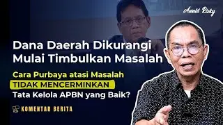 Cara Purbaya atasi debottlenecking gambarkan APBN tidak dikelola secara good governance?