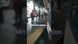 MRT BONI STATION FROM TAFT AVE TO BONI STATION #mrtstation #bonistation #taftavenue