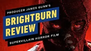 Brightburn - Review