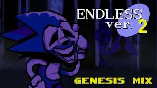 Endless ver. 2 - Friday Night Funkin': VS. Sonic.exe | Sega Genesis/MD SMPS Remix