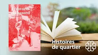Histoires de quartier - LaSalle - Série 4 EP2