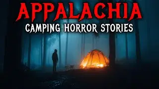 3 True Terrifying Camping Horror Stories from Appalachian Mountains | Blacklit Memory