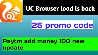 UC Browser load is back 25 promo code instant profile
