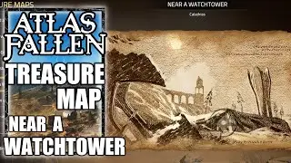 Atlas Fallen - Treasure Map Location - Near A Watchtower - Caladrias