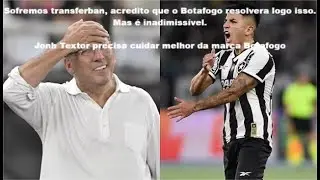 Jonh Textor precisa cuidar melhor da marca Botafogo. Tranferban é inadimissível.