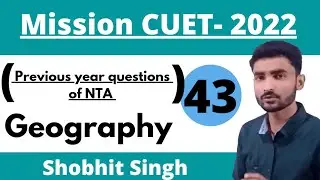 L43 : (cuet-pg 2022) | at a glance  | Geography domain subject preparation