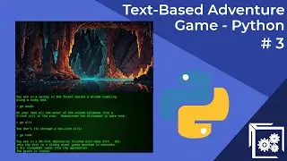 Text-Based Adventure Game in Python | Ep 3 - Story Progression and Player Choices
