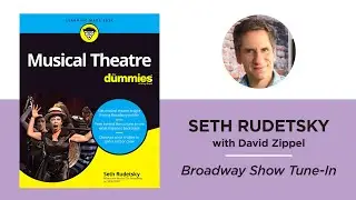 Broadway Show Tune-In&mdash;Seth Rudetsky with David Zippel