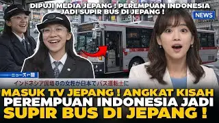 MASUK TV JEPANG! Kisah Perempuan Indonesia Jadi Sopir Bus di Jepang, Warga Lokal Terharu