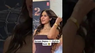Sonam Bajwa 🔥 Bollywood ki best actresses mein shamil 😍✨