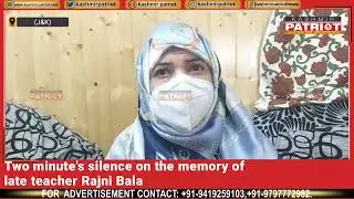 Two minute's silence on the memory of late teacher Rajni Bala