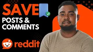 Как сохранять посты и комментарии на Reddit | Простое руководство