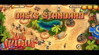 Mastering Oasis Standard in Evil Defenders | Ultimate Strategy Guide