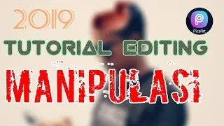 #TUTORIALPICSART Cara membuat foto MANIPULATION || image editing[TUTORIAL EDITING]