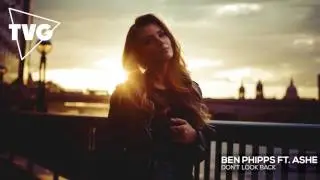 Ben Phipps ft. Ashe - Don't Look Back