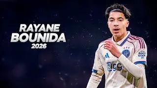 Rayane Bounida - Technically Brilliant