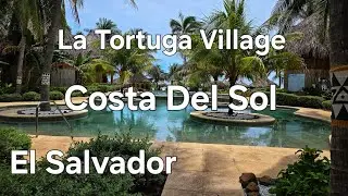 La Tortuga Village | Playa Costa del  Sol , El Salvador