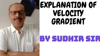 Velocity Gradient | Class 11