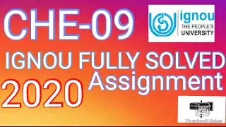 CHE 09 IGNOU SOLVED ASSIGNMENT-2020 - CHE-09 BIOCHEMISTRY