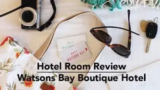 Hotel Room Review: Watsons Bay Boutique Hotel Sydney, Australia
