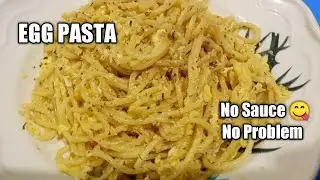 PASTA WITH EGG AND CHEESE