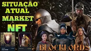 O MERCADO NFT DE BLOCKLORDS ESTÁ RUIM?