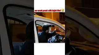 Car Crash prank with Rajab Bhai! 😅🤣❤️#rajab #rajabfamily #viralvideo