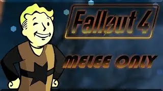 Fallout 4 Melee Only Challenge Full live stream - part 2