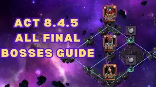 ACT 8.4.5 All Final Bosses Guide &bull; Mcoc Act 8