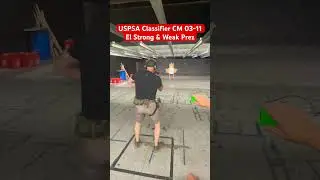 USPSA Classifier CM 03-11 El Strong & Weak Prez