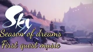Season of Dreams first quest music - Sky: Children of the Light