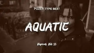 Pozer - Aquatic | Instrumental