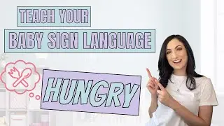 ASL sign for HUNGRY - Teach Your Baby Sign Language!