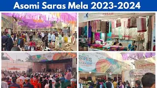 ASOMI SARAS Mela 2023-2024 | NRLM SARAS Fair | A Short Trip to SARAS | Khanapara Ganesh Mandir Field