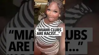 Women say they were rejected from a club in Miami because they were too big and too dark 😳