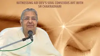 WITNESSING ADI DEV'S SOUL CONSCIOUS ART WITH SR CHAKRADHARI Ji  || 19/02/2025