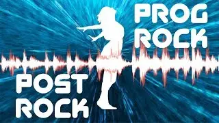 Post Rock V Prog Rock 1