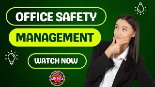 Office Safety Management | Ensuring a Safe Working Environment #safetyfirstlife #office #safety #hse