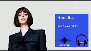 Annalisa - Mon Amour 2023 (MzGian)