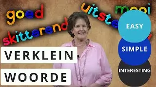 How to make WORDS small in AFRIKAANS - VERKLEIN WOORDE