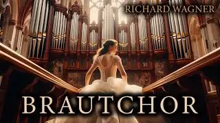 Hochzeitsmarsch (Brautchor) &mdash; Richard Wagner | Orgelmusik f&uuml;r Hochzeiten zum Einzug/Auszug